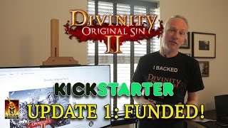 Divinity: Original Sin 2 - Kickstarter Update 1: Funded! Details
