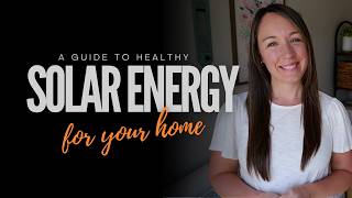 How to Install Healthy Solar: EMF, Dirty Electricity, and Your Home