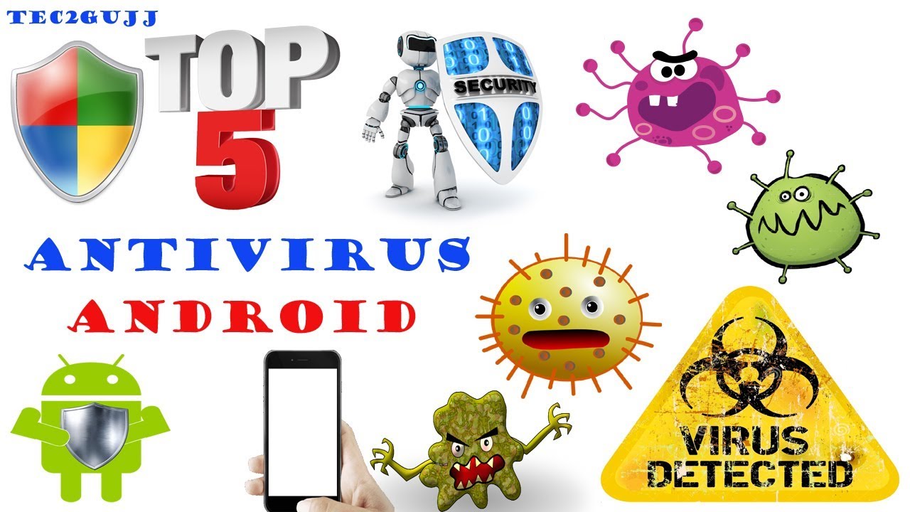 Top 5 Best Antivirus Software For Android Smartphones | 2017 - YouTube