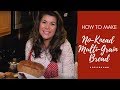 How to Bake Delicious No-Knead Multi-Grain Bread