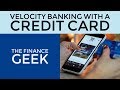 Velocity Banking With a Credit Card