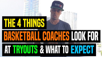 The 4 Things Basketball Coaches Look For At Tryouts & What To Expect | Dre Baldwin