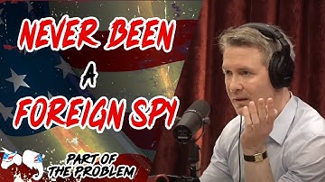 Dave Smith | Never BEEN a Foreign Spy | Part Of The Problem 1314