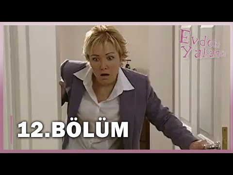 Evdeki Yabancı 12. Bölüm - FULL BÖLÜM