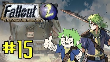 Fallout 2 Modded Playthrough #15 From Salvatore to Bishop