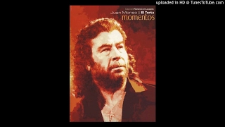 Juan Moneo | El Torta - Momentos solo (Bulería). [Momentos; 2007] chords