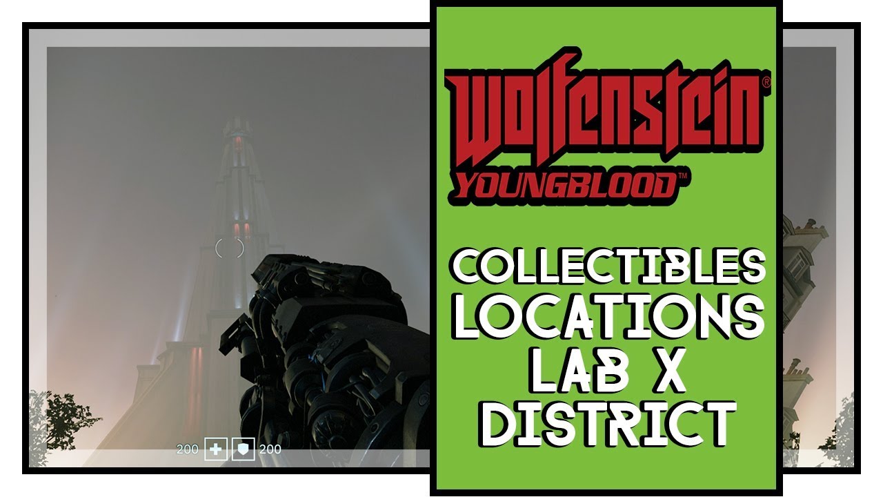 Wolfenstein Youngblood All Collectibles Locations Lab X YouTube
