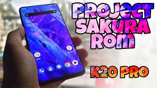Project Sakura for K20 pro, Lineage lover would love it ?