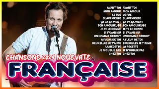 Musique Française 2024⚡Chansons Françaises Les Plus Écoutées 2024⚡Musique Populaire 2024 Playlist