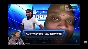 FlightReacts Plays  EDP445 In WWE 2K22 😭