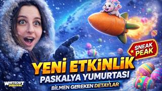 Yeni̇ Etki̇nli̇k: Paskalya Yumurtasi Kaçirma Whiteout Survival