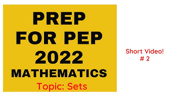 PEP 2022 Exam Prep Mathematics (Sets) #2