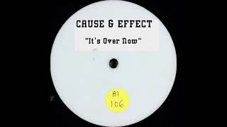 Cause & Effect - it´s over now (Untitled Mix 3) 1994