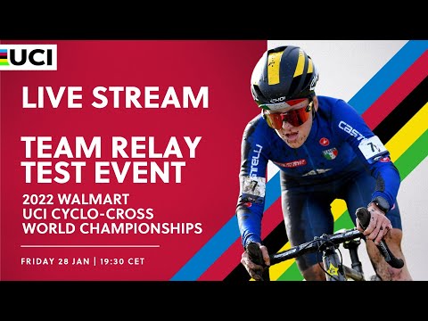 LIVE - Team Relay Test Event | 2022 Walmart UCI Cyclo-cross World Championships