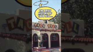 The UNBELIEVABLE HISTORY of TACO BELL…