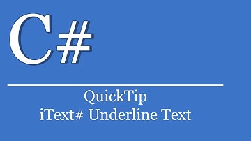 QuickTip #334 - C# Visual Studio .NET Tutorial - iText# PDF Underline Text