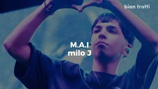 Milo J - M.a.i Letra