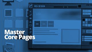 Master Core Pages