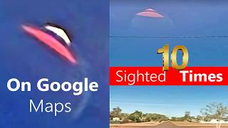 Aliens Are Cloaking - 10 Times Google Maps Accidentally Recorded UFOs