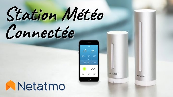 ☁️Station Météo Intelligente : NetAtMo 🥶 : NetAtMo Accessible HomeKit  Android Alexa 
