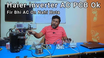 haier inverter ac outdoor pcb not working