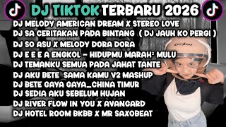 DJ MELODY AMERICAN DREAM X STEREO LOVE X WE FOUND LOVE SLOW FULL SONG TIKTOK TERBARU 