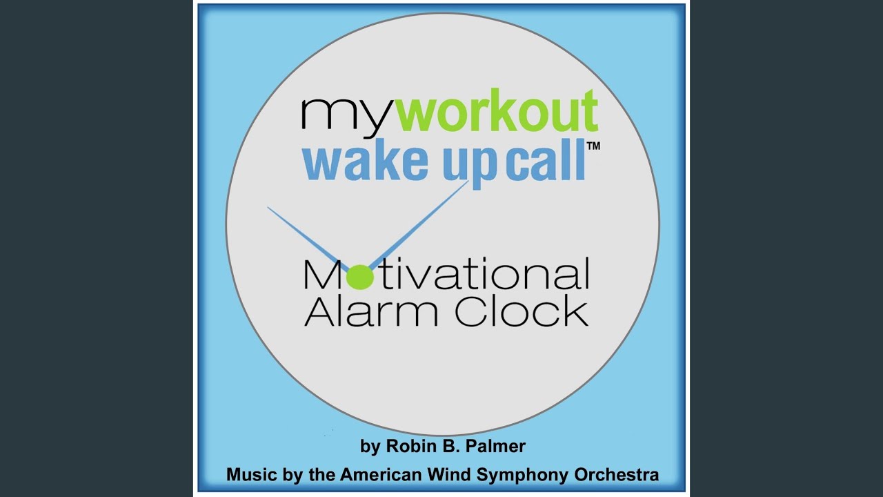 在 YouTube 上觀看「My Workout Wake up Call Motivational Alarm Clock Messages, Tr3, Mth2」 在 YouTube 上觀看「My Workout Wake up Call Motivational Alarm Clock Messages, Tr3, Mth2」