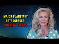 Major Planetary Retrogrades: Shocking Events!