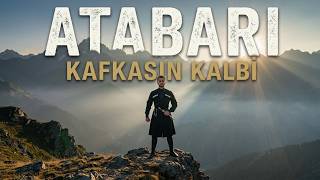 Atabari Kafkas / Artvin Yöresi