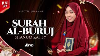 Shanum Zahsy – Surat Al-Buruj | شَنوم زهسي – سورة البورج