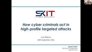 Targeted Ransomware Attacks w/ SKIT Webinar Recording