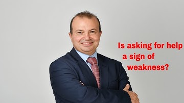 Is asking for help a sign of weakness?  Psychology Minute with Michael Galea PhD