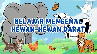 MENGENAL HEWAN-HEWAN YANG HIDUP DIDARAT
