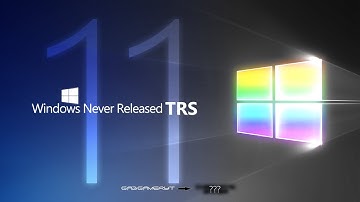 Windows Never Released TRS #11 | GabGamerYT