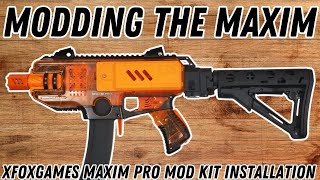 Making the Maxim Even Better! (XFOXGAMES  Maxim Pro Mod Kit Installation)