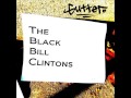 The black bill clintons  gutter full ep