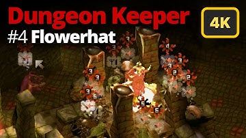 Dungeon Keeper | Level 4 Flowerhat | Walkthrough 4K UHD