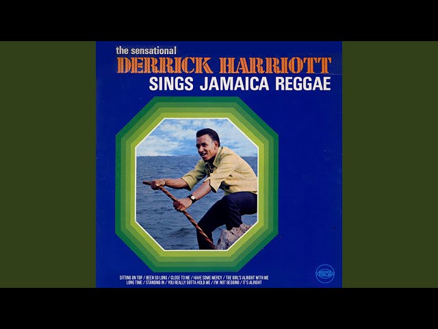 Derrick Harriott - Sitting On Top