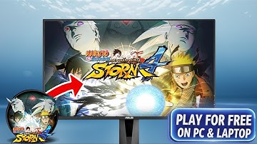 How to Download Naruto Shippuden Ultimate Ninja Storm 4 FREE for PC/Laptop (2025 Guide)