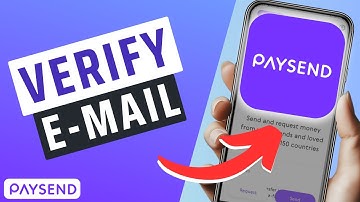 How To Verify Paysend Email Address- Step By Step
