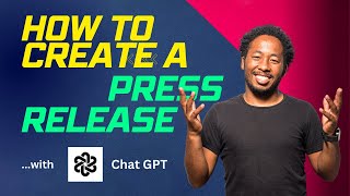 Creating a Press Release with ChatGPT