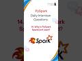 PySpark Interview Questions | Azure Data Engineer #azuredataengineer #databricks #pyspark