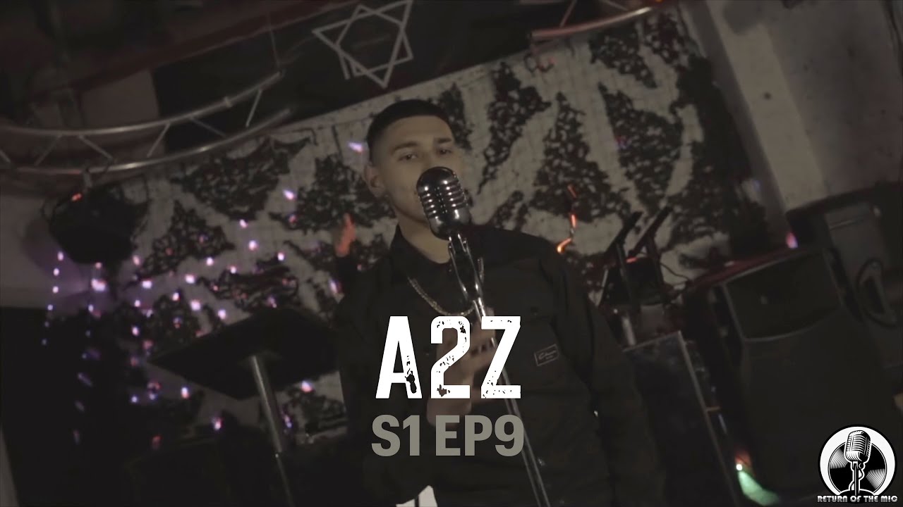 A2Z - ROTM W/Maz x OB [S1.EP9] @Returnofthemicc