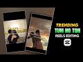 Ek Duniya Sapno Si Hai Reels Editing | Love You In Any Universe Reels Editing | Tum Ho Toh Reels