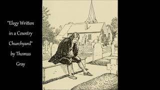 "Elegy Written in a Country Churchyard" by Thomas Gray