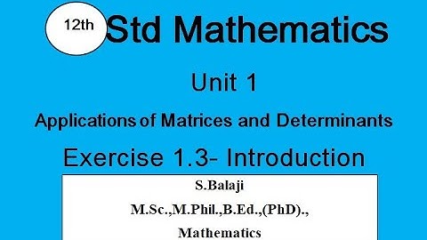 12th Maths || Unit 1 || Ex 1.3 Introduction