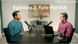 From $2M to $950M ARR: How Kyle Parrish Built Figma's Sales Machine - Vibescaling Podcast Episode #3