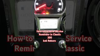 How to Remove Service Reminder in Classic350 bs6 Reborn #youtubeshorts #shortvideo #shorts