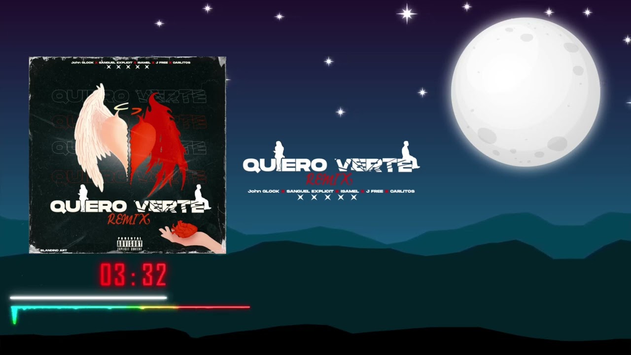 John Glock Feat Sanguel Explicit - Quiero Verte (RMX) ❌Isamel ❌J FREE ❌Carlitos