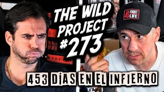 The Wild Project #273 - Santi Sánchez | 453 días encerrado en la Prisión más PELIGROSA de IRÁN